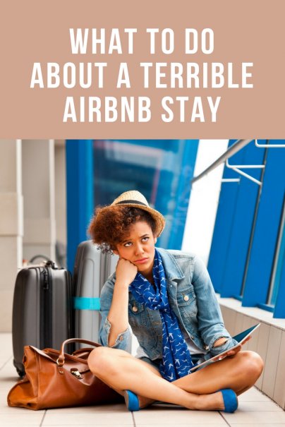 What To Do About A Terrible Airbnb Stay